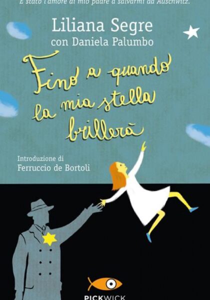 Fino a quando la mia stella brillerà