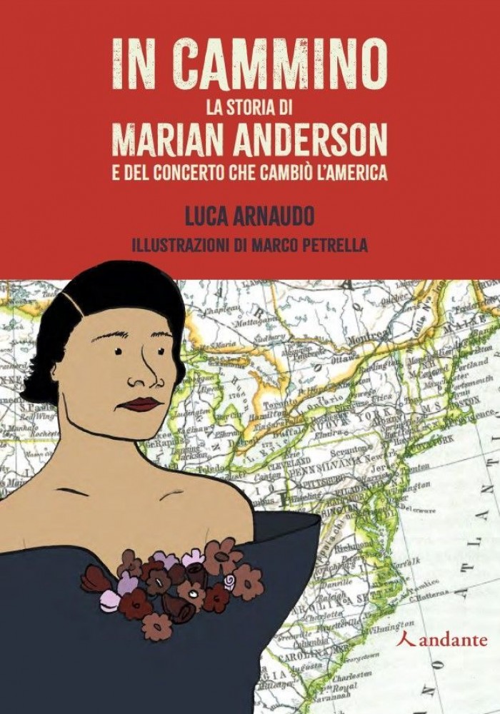 In cammino. La storia di Marian Anderson e del concerto che cambiò l'America