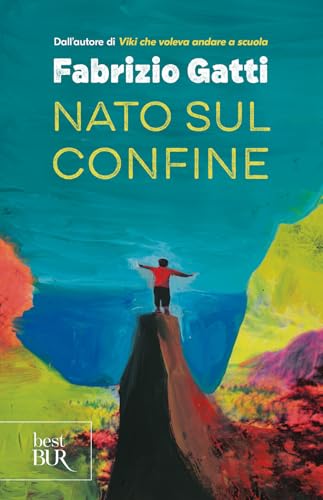 Libri sulla guerra e la pace per ragazzi: 6 letture estive 9788817188395 it Nato sul confine