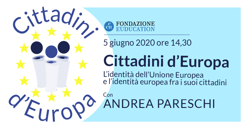 Cittadini d'Europa Cittadini deuropa Fondazione Education Cittadini deuropa Fondazione Education