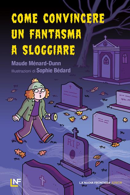 Come convincere un fantasma a sloggiare LA NUOVA FRONTIERA