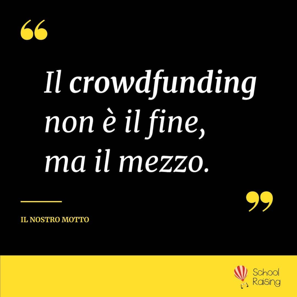 Home Didattica Fare crowdfunding per una scuola migliore con School Raising Fare crowdfunding per una scuola migliore con School Raising img 3