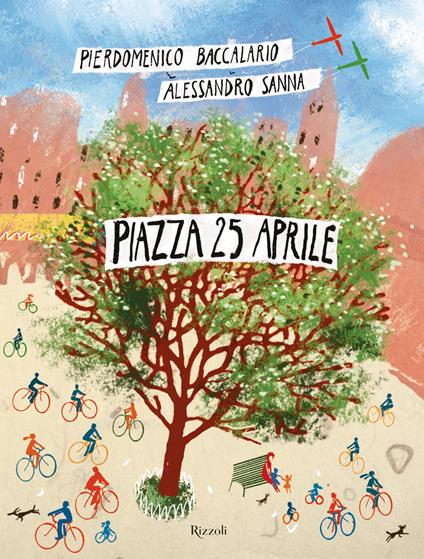Piazza 25 aprile Rizzoli