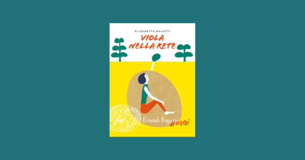 Viola nella rete Elisabetta Belotti racconta il cyberbullismo con un romanzo