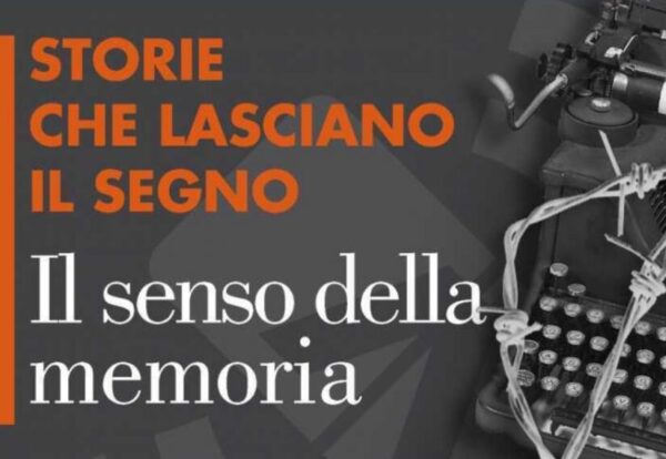 Storie che lasciano il segno: il senso della memoria
