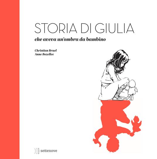 toria di Giulia che aveva unombra da bambino