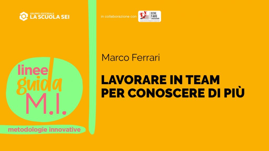 Al via il ciclo di webinar di Gruppo Editoriale La Scuola SEI in co-branding con Dire, fare, insegnare webinar slide webinar slide